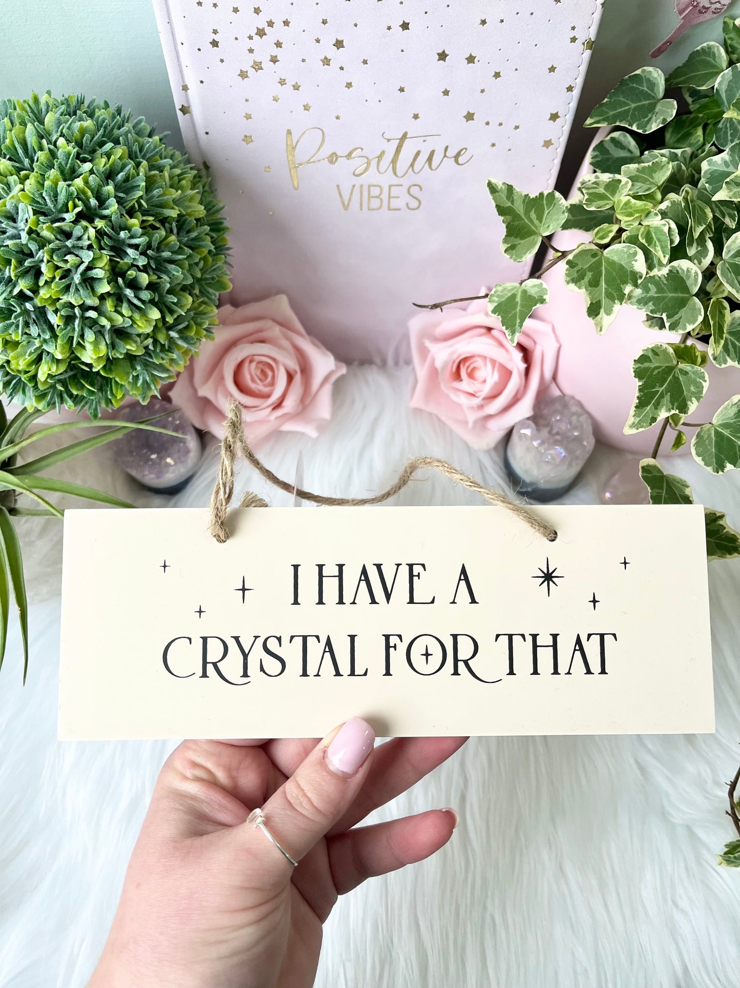 Crystal Wall Hanging “I have a Crystal for that”